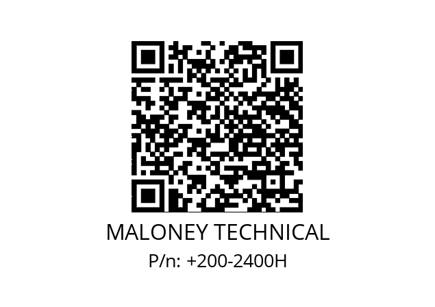   MALONEY TECHNICAL +200-2400H