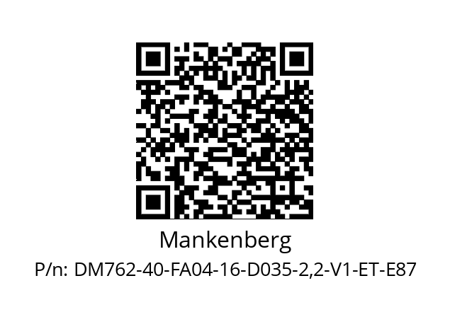   Mankenberg DM762-40-FA04-16-D035-2,2-V1-ET-E87