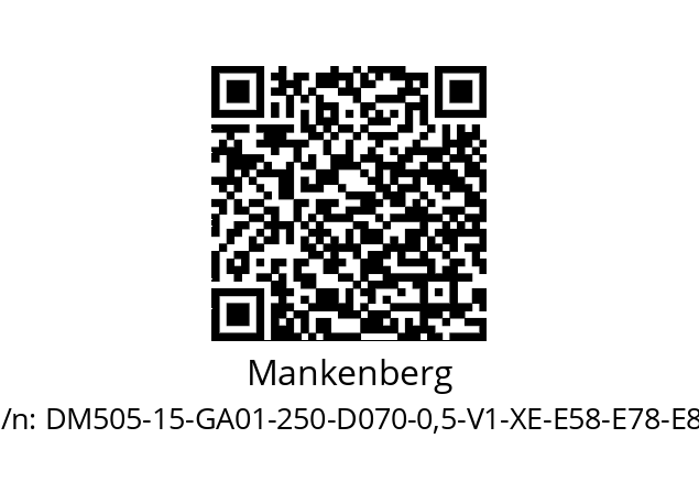   Mankenberg DM505-15-GA01-250-D070-0,5-V1-XE-E58-E78-E81