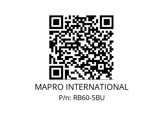   MAPRO INTERNATIONAL RB60-5BU