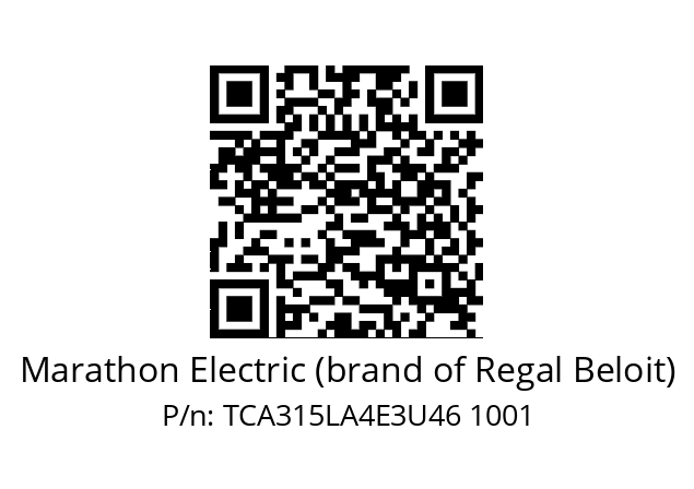   Marathon Electric (brand of Regal Beloit) TCA315LA4E3U46 1001