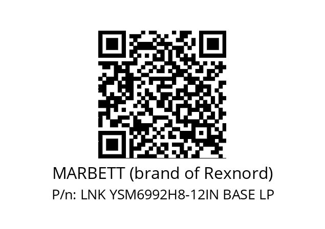   MARBETT (brand of Rexnord) LNK YSM6992H8-12IN BASE LP