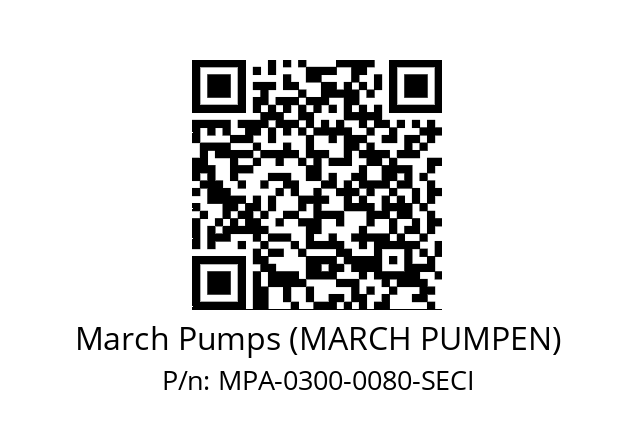   March Pumps (MARCH PUMPEN) MPA-0300-0080-SECI