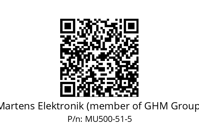   Martens Elektronik (member of GHM Group) MU500-51-5