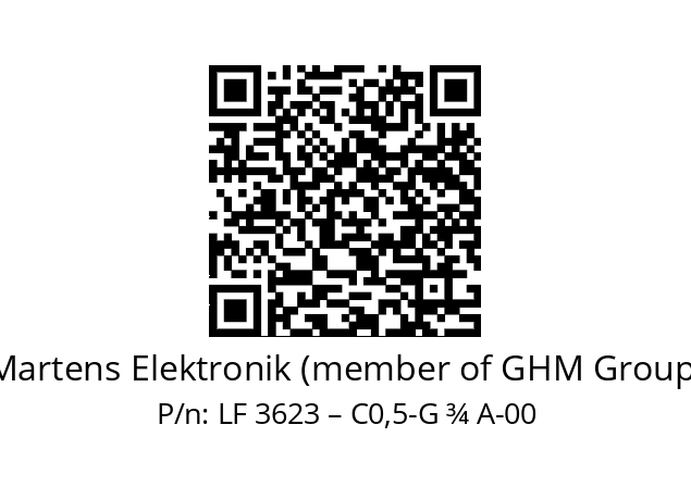   Martens Elektronik (member of GHM Group) LF 3623 – C0,5-G ¾ A-00