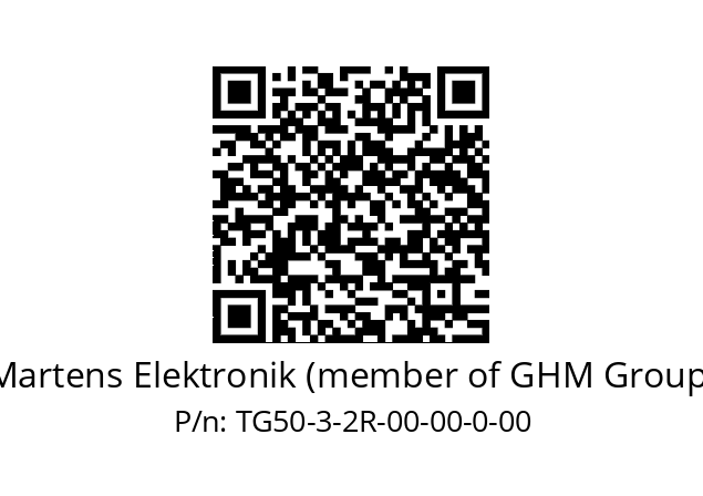   Martens Elektronik (member of GHM Group) TG50-3-2R-00-00-0-00