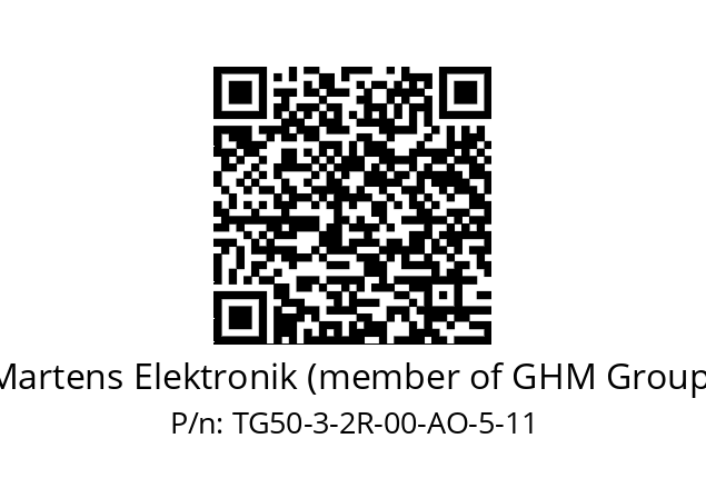   Martens Elektronik (member of GHM Group) TG50-3-2R-00-AO-5-11