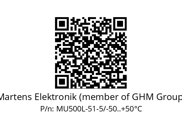   Martens Elektronik (member of GHM Group) MU500L-51-5/-50..+50°C