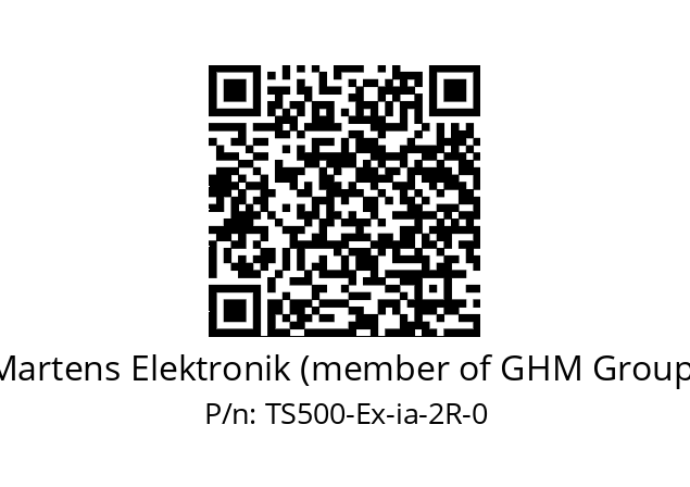   Martens Elektronik (member of GHM Group) TS500-Ex-ia-2R-0