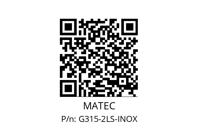   MATEC G315-2LS-INOX