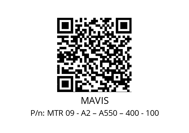   MAVIS MTR 09 - A2 – A550 – 400 - 100