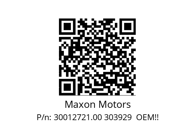   Maxon Motors 30012721.00 303929  OEM!!