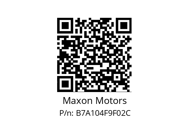   Maxon Motors B7A104F9F02C