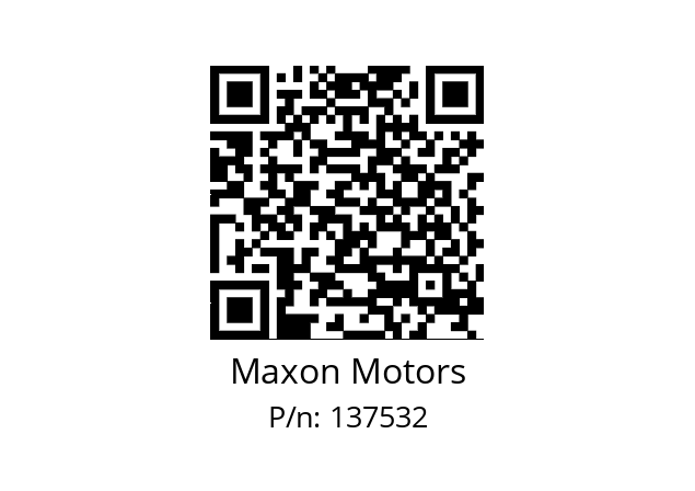   Maxon Motors 137532