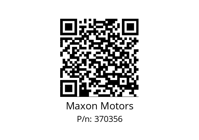   Maxon Motors 370356