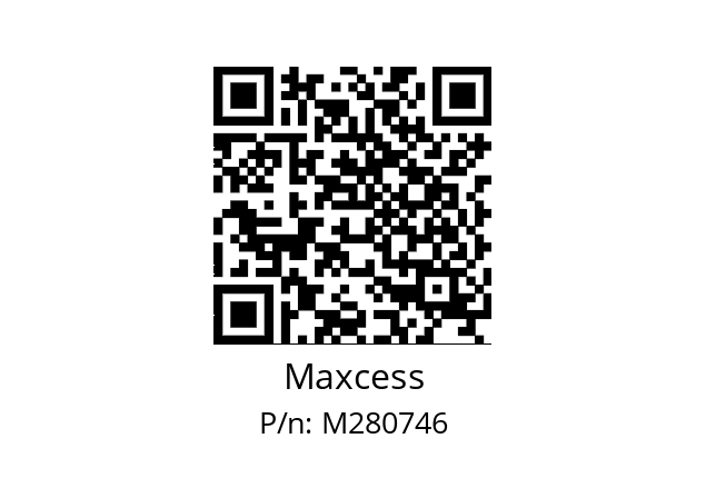   Maxcess M280746