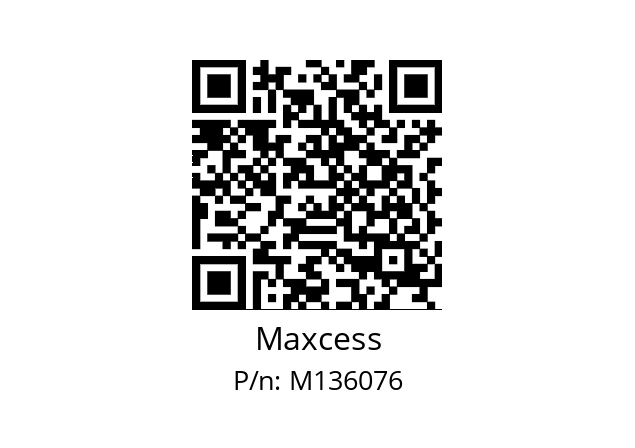   Maxcess M136076