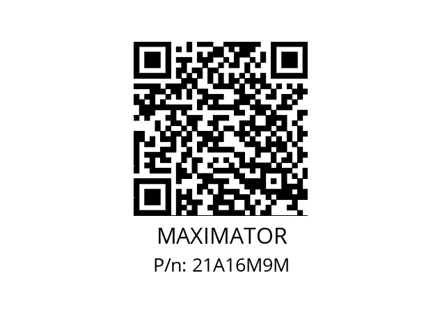   MAXIMATOR 21A16M9M