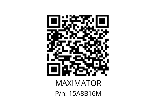   MAXIMATOR 15A8B16M