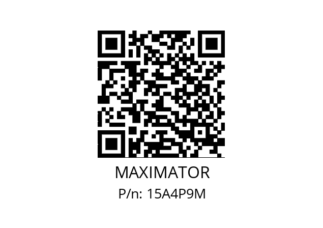   MAXIMATOR 15A4P9M