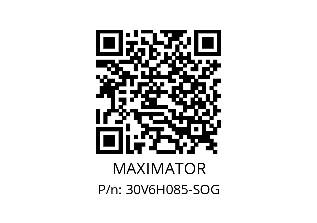   MAXIMATOR 30V6H085-SOG