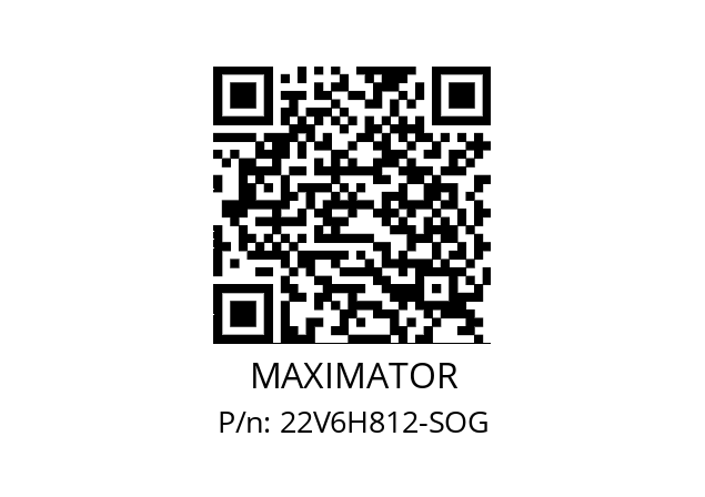   MAXIMATOR 22V6H812-SOG