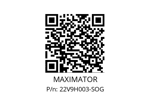   MAXIMATOR 22V9H003-SOG