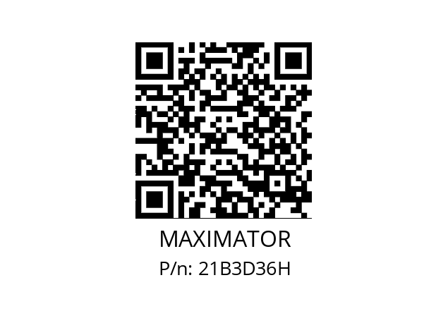   MAXIMATOR 21B3D36H