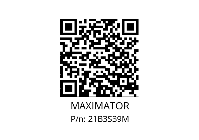   MAXIMATOR 21B3S39M