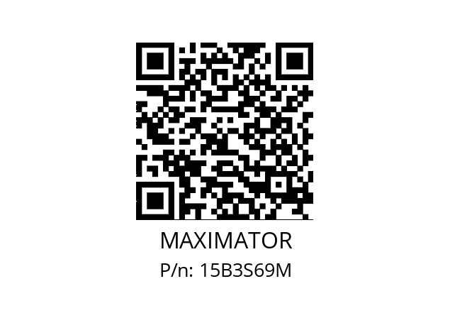   MAXIMATOR 15B3S69M