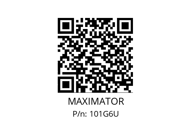   MAXIMATOR 101G6U