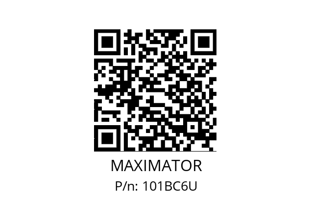   MAXIMATOR 101BC6U