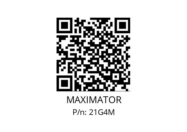   MAXIMATOR 21G4M