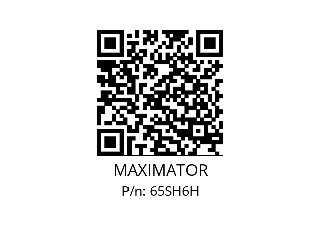   MAXIMATOR 65SH6H