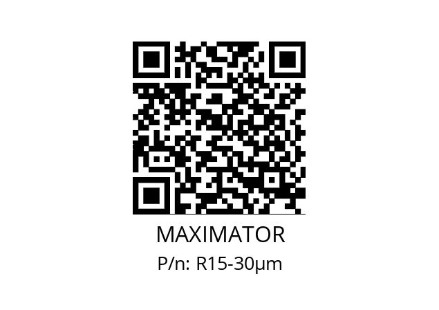   MAXIMATOR R15-30µm