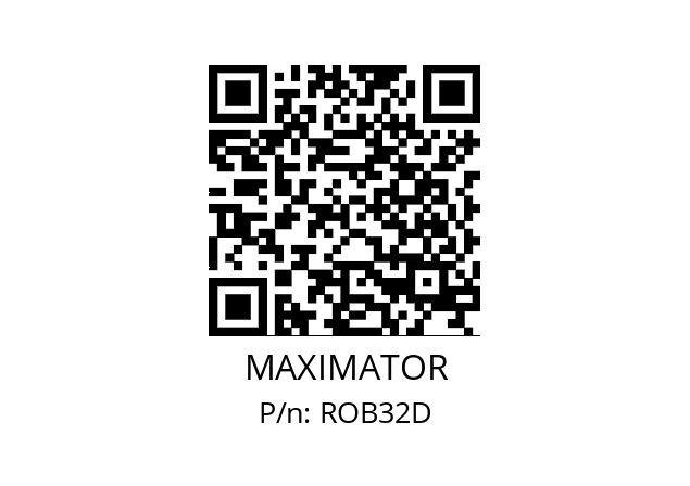   MAXIMATOR ROB32D