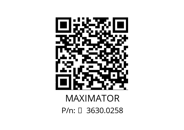   MAXIMATOR 	  3630.0258