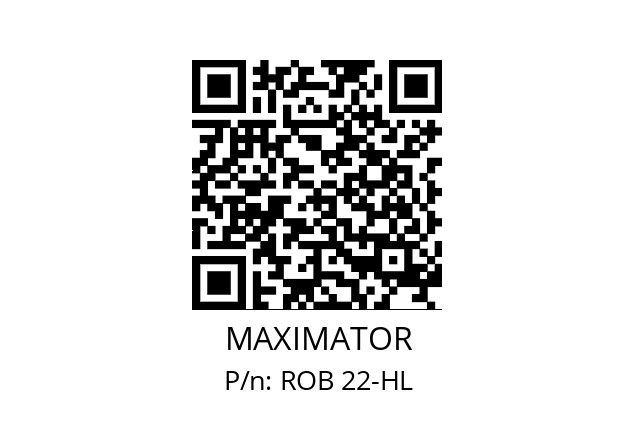   MAXIMATOR ROB 22-HL