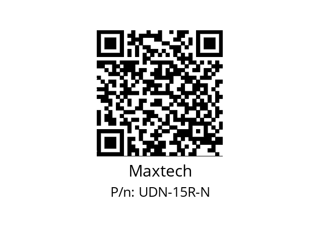   Maxtech UDN-15R-N