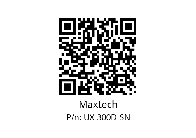   Maxtech UX-300D-SN