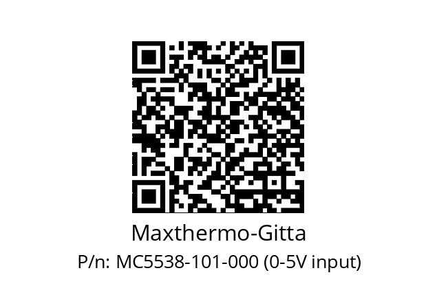   Maxthermo-Gitta MC5538-101-000 (0-5V input)