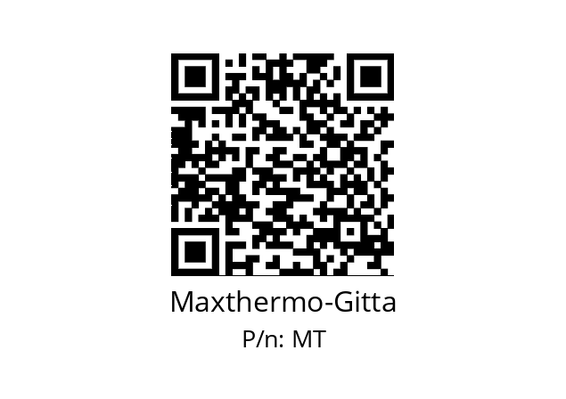   Maxthermo-Gitta MT