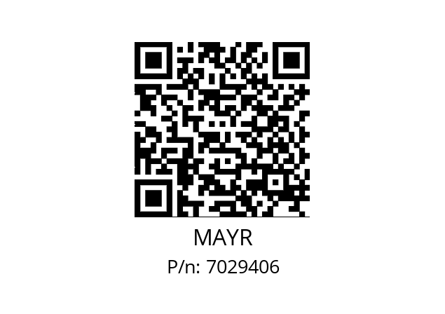   MAYR 7029406