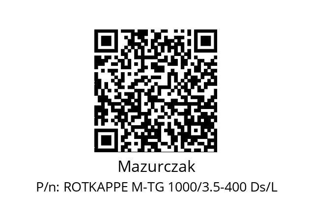   Mazurczak ROTKAPPE M-TG 1000/3.5-400 Ds/L