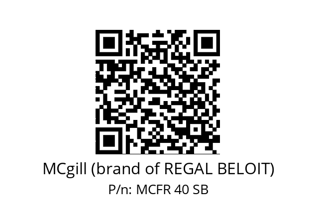   MCgill (brand of REGAL BELOIT) MCFR 40 SB