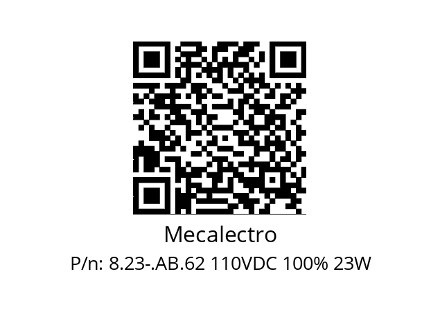   Mecalectro 8.23-.AB.62 110VDC 100% 23W