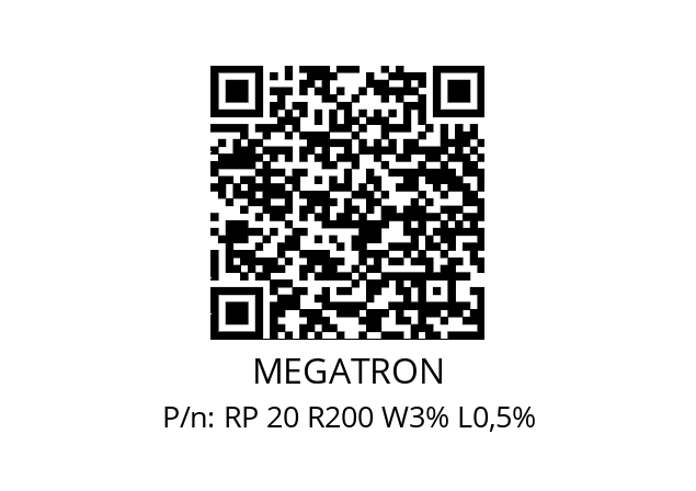   MEGATRON RP 20 R200 W3% L0,5%