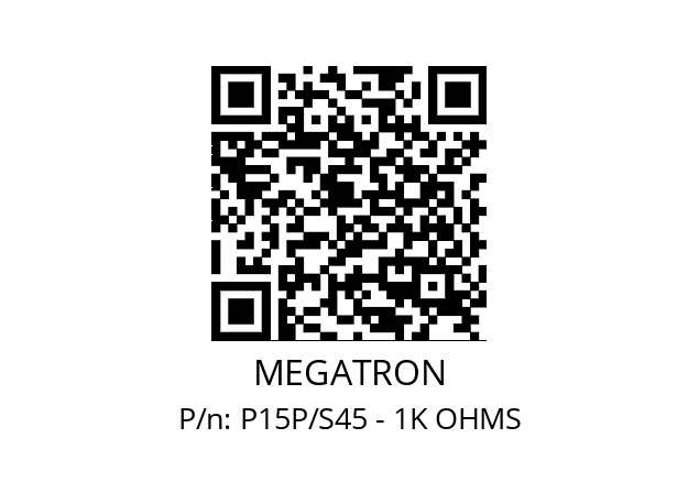   MEGATRON P15P/S45 - 1K OHMS