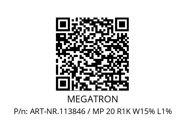   MEGATRON ART-NR.113846 / MP 20 R1K W15% L1%