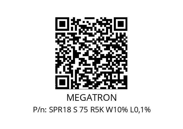   MEGATRON SPR18 S 75 R5K W10% L0,1%